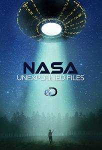NASA: Необъяснимые материалы (сериал 2012)